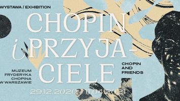 „Chopin i przyjaciele”. Wystawa czasowa w Muzeum Fryderyka Chopina w Warszawie już dostępna!